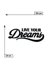Siyah Ahşap Live Your Dreams Duvar Dekoru Salon Oturma Yatak Odası Ofis için 50x20 Mdf Tablo