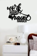 Siyah Ahşap Work Hard Travel Harder Duvar Dekoru Tablo