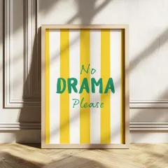 Doğal Ahşap Çerçeveli UV Baskı No Drama Please Duvar Tablosu – Modern & Şık Duvar Dekoru